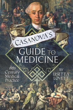 Cover Casanova's Guide to Medicine (eBook, ePUB)