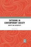 Tattooing in Contemporary Society (eBook, ePUB)