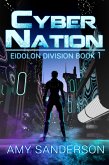 Cyber Nation (Eidolon Division, #1) (eBook, ePUB)