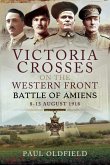 Victoria Crosses on the Western Front - Battle of Amiens (eBook, ePUB)