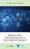 Protecting Your Privacy in a Data-Driven World (eBook, PDF)