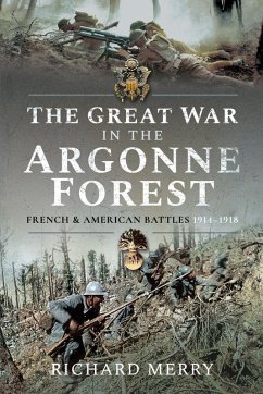 Great War in the Argonne Forest (eBook, ePUB) - Richard Merry, Merry