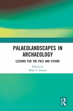 Palaeolandscapes in Archaeology (eBook, ePUB)