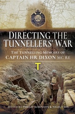 Directing the Tunnellers' War (eBook, ePUB)