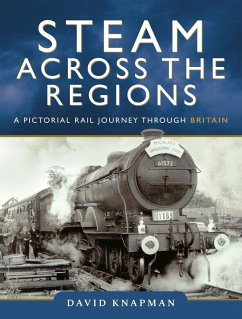 Steam Across the Regions (eBook, ePUB) - David Knapman, Knapman