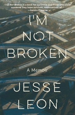I'm Not Broken (eBook, ePUB) - Leon, Jesse