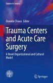 Trauma Centers and Acute Care Surgery (eBook, PDF)