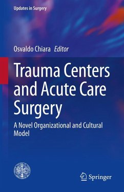 Trauma Centers and Acute Care Surgery (eBook, PDF)