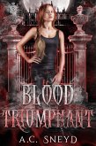 Blood Triumphant (The Shattered, #3) (eBook, ePUB)