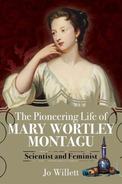 Cover Pioneering Life of Mary Wortley Montagu (eBook, ePUB)
