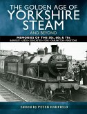 Golden Age of Yorkshire Steam and Beyond (eBook, ePUB)