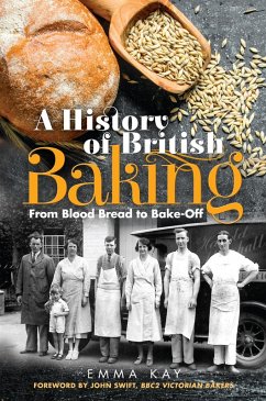 History of British Baking (eBook, ePUB) - Emma Kay, Kay