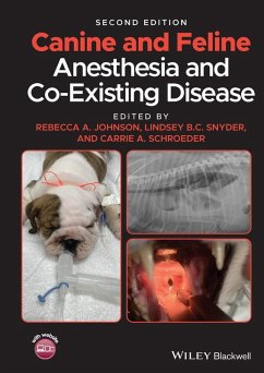 Canine and Feline Anesthesia and Co-Existing Disease (eBook, ePUB)