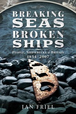 Breaking Seas, Broken Ships (eBook, ePUB) - Ian Friel, Friel