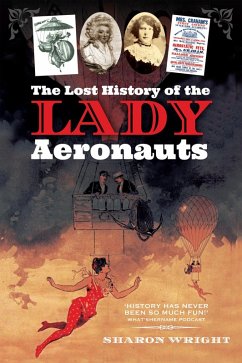 Cover Lost History of the Lady Aeronauts (eBook, ePUB)