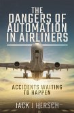 Dangers of Automation in Airliners (eBook, ePUB)