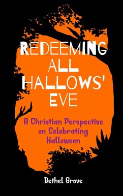 Redeeming All Hallows' Eve (eBook, ePUB) - Grove, Bethel
