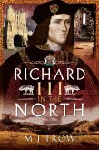 Richard III in the North (eBook, ePUB)