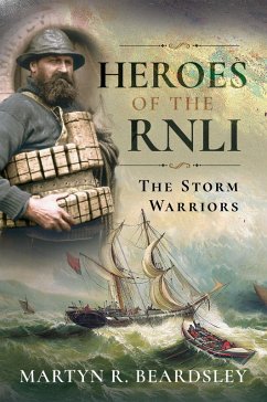 Heroes of the RNLI (eBook, ePUB) - Martyn R Beardsley, Beardsley
