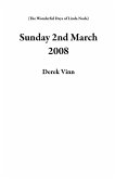 Sunday 2nd March 2008 (The Wonderful Days of Linda Noda) (eBook, ePUB)