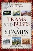 Trams and Buses on Stamps (eBook, ePUB) Trams and Buses on Stamps (eBook, ePUB)