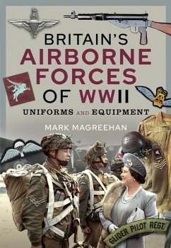 Britain's Airborne Forces of WWII (eBook, ePUB) - Mark Magreehan, Magreehan