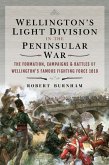 Wellington's Light Division in the Peninsular War (eBook, ePUB)