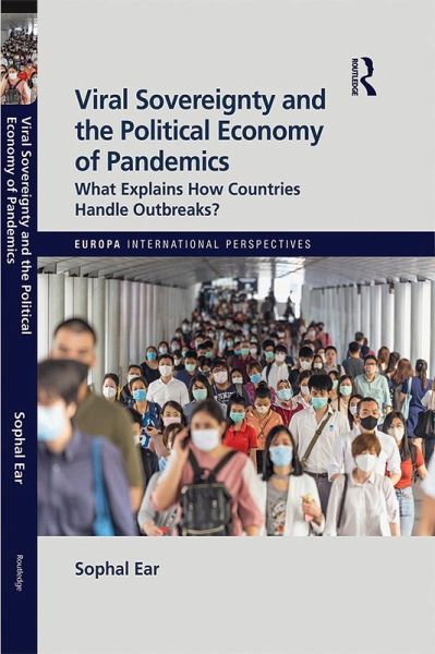 Viral Sovereignty and the Political Economy of Pandemics (eBook, PDF) Viral Sovereignty and the Political Economy of Pandemics (eBook, PDF)