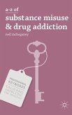 A-Z of Substance Misuse and Drug Addiction (eBook, ePUB) A-Z of Substance Misuse and Drug Addiction (eBook, ePUB)