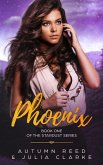 Phoenix (The Stardust Series, #1) (eBook, ePUB)