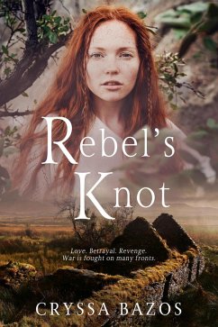 Rebel's Knot (Quest for the Three Kingdoms) (eBook, ePUB) - Bazos, Cryssa