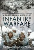 Infantry Warfare, 1939-1945 (eBook, ePUB)