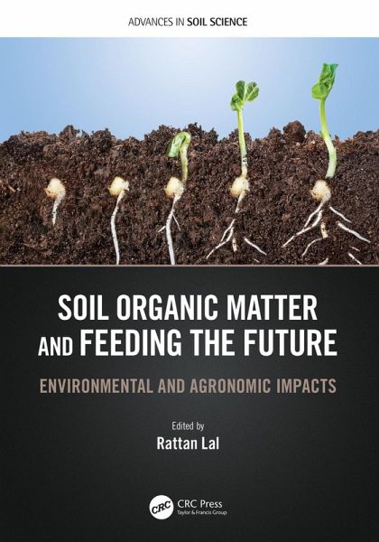 Soil Organic Matter and Feeding the Future (eBook, PDF)