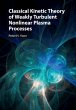 Classical Kinetic Theory of Weakly... - Bild 1