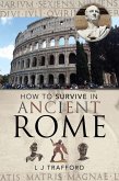 How to Survive in Ancient Rome (eBook, ePUB)