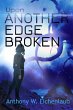Upon Another Edge Broken (Colony of... - Bild 1