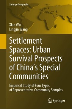 Settlement Spaces: Urban Survival Prospects of China’s Special Communities (eBook, PDF) - Wu, Xiao; Wang, Lingjin