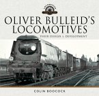 Oliver Bulleid's Locomotives (eBook, ePUB)
