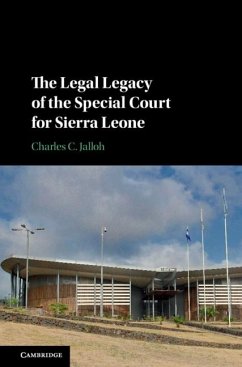 Legal Legacy of the Special Court for Sierra Leone (eBook, ePUB) - Jalloh, Charles C.