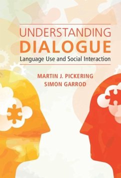 Understanding Dialogue (eBook, ePUB) - Pickering, Martin J.