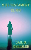 El Fib (Mij's Testament, #2) (eBook, ePUB)