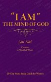 ''I AM'' The Mind of God: Creation: A World of Words (eBook, ePUB)