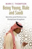 Being Young, Male and Saudi (eBook, ePUB)