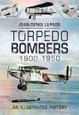 Torpedo Bombers, 1900-1950 (eBook, ePUB)