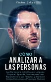 Cómo Analizar a las Personas (eBook, ePUB)