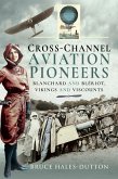 Cross-Channel Aviation Pioneers (eBook, ePUB)