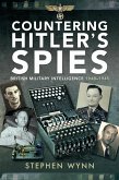Countering Hitler's Spies (eBook, ePUB)