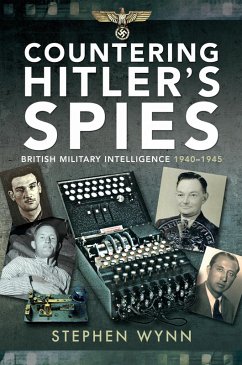 Countering Hitler's Spies (eBook, ePUB) - Stephen Wynn, Wynn