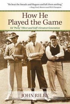 How He Played the Game (eBook, ePUB) - Riley, John