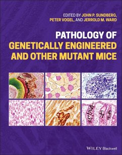 Pathology of Genetically Engineered and Other Mutant Mice (eBook, PDF)